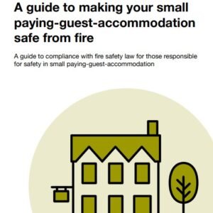a guide to making your paying guest accommodation safe from fire